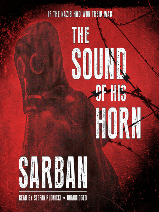 Title details for The Sound of His Horn by John William Wall - Available
